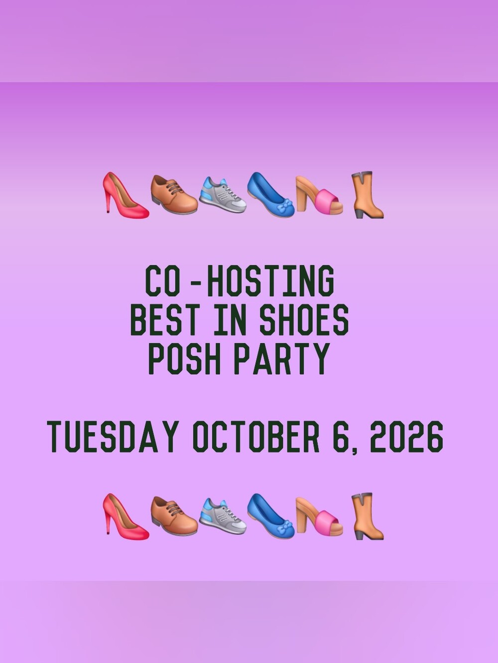 CO-HOSTING "BEST IN SHOES" POSH PARTY TODAY!